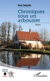 Chroniques sous un arbousier -roman (eBook, ePUB) Chroniques sous un arbousier -roman (eBook, ePUB)