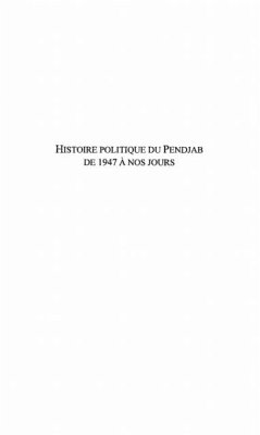 HISTOIRE POLITIQUE DU PENJAB DE 1947 A NOS JOURS (eBook, PDF)