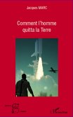Comment l'homme quitta la Terre (eBook, ePUB)