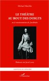 Theatre au bout des doigts Le (eBook, ePUB)