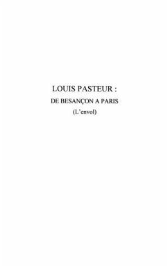 Louis pasteur: de besancon a paris (eBook, PDF) Louis pasteur: de besancon a paris (eBook, PDF)