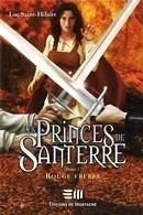 Les Princes de Santerre 2 : Rouge frères (eBook, PDF) - Saint-Hilaire, Luc