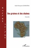 Des graines et des chaInes - nouvelles (eBook, ePUB)