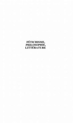 Fetichisme philosophie litterature (eBook, PDF)