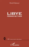 Libye : permis de tuer (eBook, ePUB)