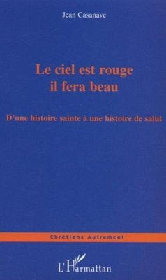 Le ciel est rouge il fera beau (eBook, PDF)