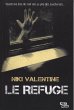 Le refuge : Quand une lune de miel vire... - Bild 1