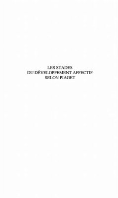 Cover LES STADES DU DEVELOPPEMENT AFFECTIF SELON PIAGET (eBook, PDF)