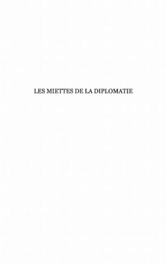 Les miettes de la diplomatie (eBook, PDF)