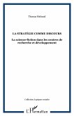 La strategie comme discours - la science-fiction dans les ce (eBook, ePUB)