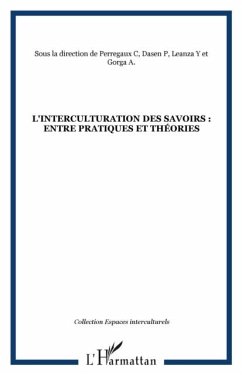 L'interculturation des savoirs : entre pratiques et theories (eBook, PDF)