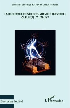 La recherche en sciences sociales du sport: quelle(s) utilit (eBook, PDF)
