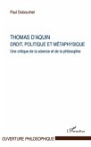 Thomas d'aquin : droit, politique et metaphysique - une crit (eBook, ePUB)