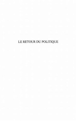 Retour du politique, politiquede la fin (eBook, PDF)