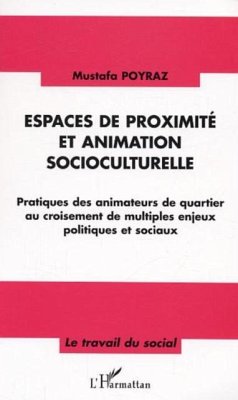 Espaces de proximite et animation socioculturelle (eBook, PDF)