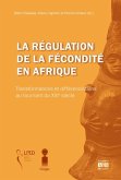 La regulation de la fecondite en Afrique (eBook, PDF)