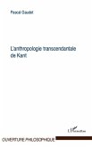Anthropologie transcendantalede Kant L' (eBook, ePUB) Anthropologie transcendantalede Kant L' (eBook, ePUB)