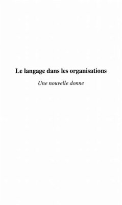 Cover LE LANGAGE DANS LES ORGANISATIONS (eBook, PDF)