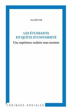 Les etudiants en quEte d'universite - une experience scolair (eBook, PDF)