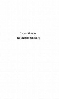 La justification des theories politiques (eBook, PDF) La justification des theories politiques (eBook, PDF)