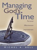 Managing God's Time: Personal Effectiveness Improvement (eBook, ePUB)