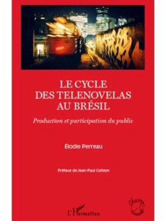 Le cycle des telenovelas au bresil (eBook, PDF)