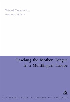 Teaching the Mother Tongue in a Multilingual Europe (eBook, PDF)