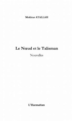 Noeud et le talisman (eBook, PDF)
