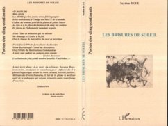 LES BRISURES DE SOLEIL (eBook, PDF) - Beye Seydou