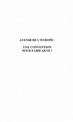 Avenir de l'europe : une convention pour (eBook, PDF)