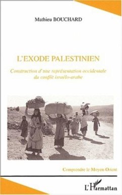 Exode palestinien: construction d'une re (eBook, PDF)