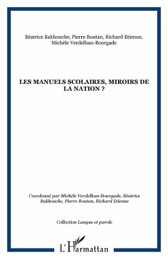 Les manuels scolaires, miroirs de la nation ? (eBook, ePUB) - Beatrice Bakhouche