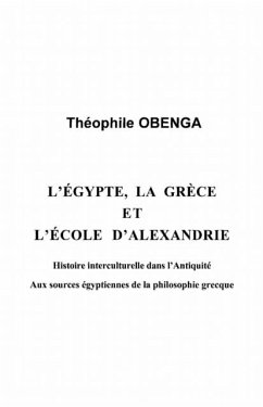 egypte la grece et l'ecole d'alexandrie (eBook, PDF)