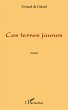 Ces terres jaunes roman (eBook, ePUB) - Bild 1