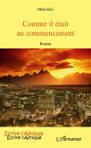 Comme il etait au commencement (eBook, ePUB)