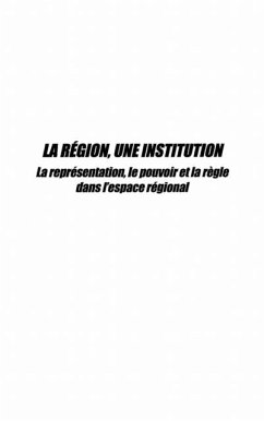 LA REGION, UNE INSTITUTION (eBook, PDF)