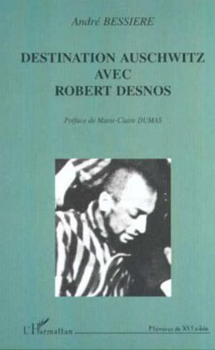 Cover DESTINATION AUSCHWITZ AVEC ROBERT DESNOS (eBook, PDF)