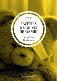 Faceties d'une vie de gamin (eBook, PDF) Faceties d'une vie de gamin (eBook, PDF)