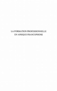 La formation professionnelle en Afrique francophone (eBook, PDF)