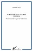 Dialogue sur les aleas de l'histoire (eBook, ePUB)