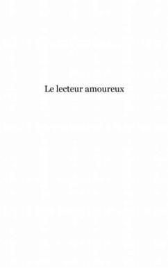 Le lecteur amoureux (eBook, PDF) Le lecteur amoureux (eBook, PDF)