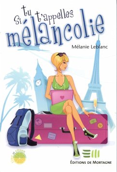 Cover Si tu t'appelles Melancolie (eBook, ePUB)