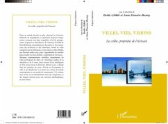 VILLES, VIES, VISIONS - Les viles, proprietes de l'ecrivain (eBook, PDF)