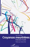 Croyances meurtrieres - essai pour la paix (eBook, ePUB)