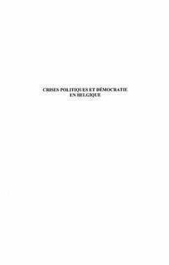 Crises politiques et democratie en Belgique (eBook, PDF) Crises politiques et democratie en Belgique (eBook, PDF)
