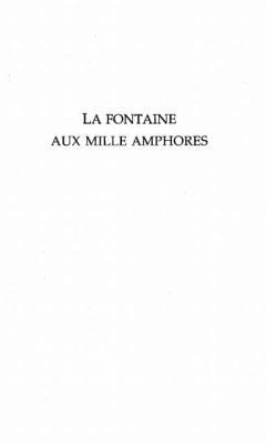 LA FONTAINE AUX MILLE AMPHORES (eBook, PDF)