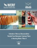 Estimation of Mercury Bioaccumulation Potential from Wastewater Treatment Plants in Receiving Waters (eBook, PDF) Estimation of Mercury Bioaccumulation Potential from Wastewater Treatment Plants in Receiving Waters (eBook, PDF)