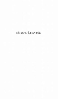 Cover L'ETERNITE , BIEN SUR (eBook, PDF)