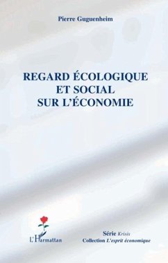 Regard ecologique et social sur economie (eBook, PDF)