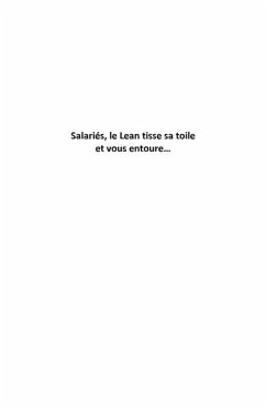 Salaries, le lean tisse sa toile et vous entoure... (eBook, ePUB)